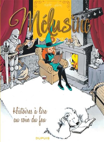 Mélusine. Vol. 4. Histoires à lire au coin du feu