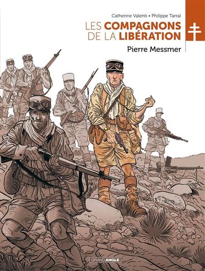 Les compagnons de la Libération. Pierre Messmer