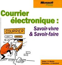 Courrier électronique : savoir-vivre et savoir-faire