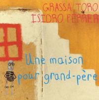 Une maison pour grand-père