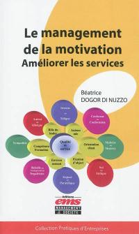 Le management de la motivation : améliorer les services