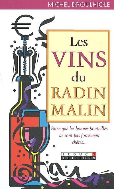 Les vins du radin malin