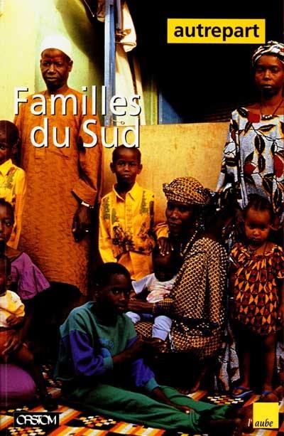 Autrepart, n° 2. Familles du sud