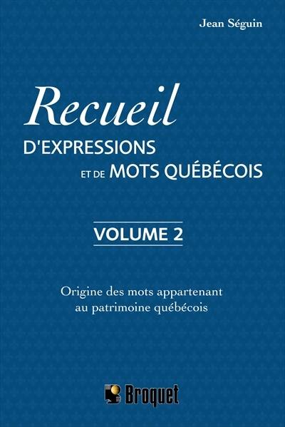 Origine des mots appartenant au patrimoine québécois 2