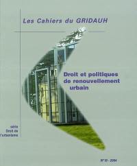 Droit et politiques de renouvellement urbain