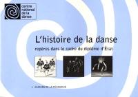 L'histoire de la danse : repères dans le cadre du dipôme d'Etat