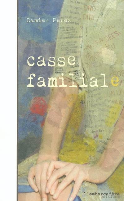 Casse familiale