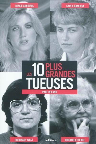 Les 10 plus grandes tueuses