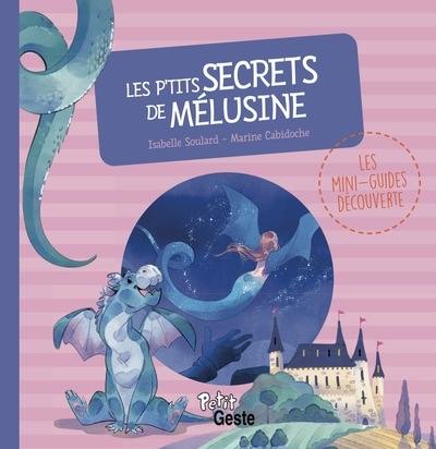 Les p'tits secrets de Mélusine