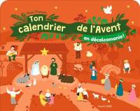 Ton calendrier de l'Avent en décalcomanie !