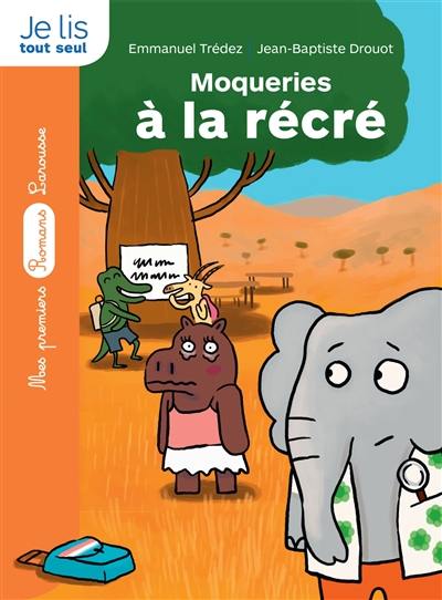 Le détective de la savane. Moqueries à la récré