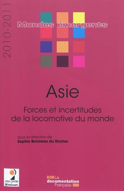 Asie : forces et incertitudes de la locomotive du monde