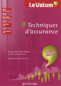 Techniques d'assurance : assurance des biens et des personnes, produits financiers : BTS assurance, bachelor assurance, licence pro, formation pro