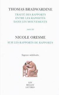 Traité des rapports entre les rapidités dans les mouvements. Sur les rapports de rapports