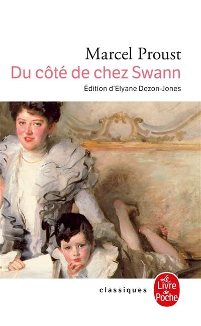 A la recherche du temps perdu. Vol. 1-1. Du côté de chez Swann