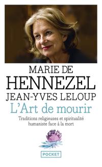 L'art de mourir : traditions religieuses et spiritualité humaniste face à la mort aujourd'hui