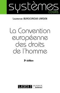 La Convention européenne des droits de l'homme