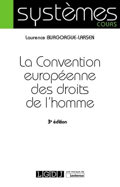 La Convention européenne des droits de l'homme