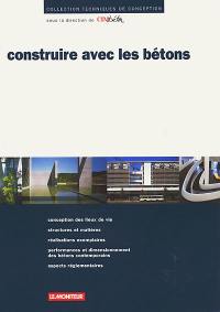 Construire avec les bétons