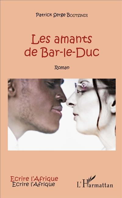 Les amants de Bar-le-Duc