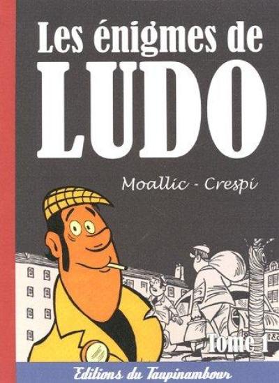 Les énigmes de Ludo. Vol. 1