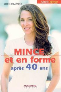 Mince et en forme après 40 ans