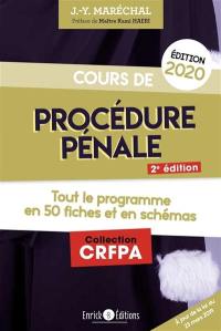 Cours de procédure pénale : tout le programme en 50 fiches et en schémas : 2020