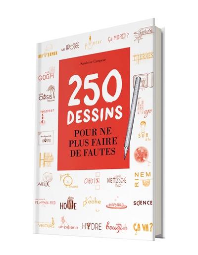 250 dessins pour ne plus faire de fautes