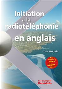 Initiation à la radiotéléphonie en anglais