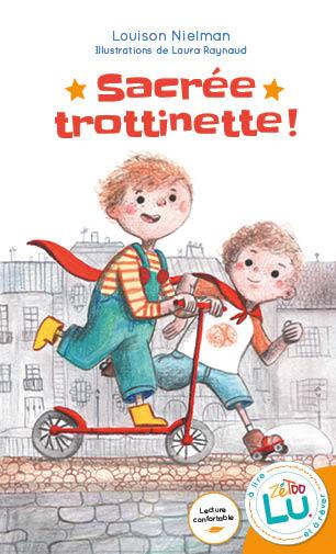 Sacrée trottinette !