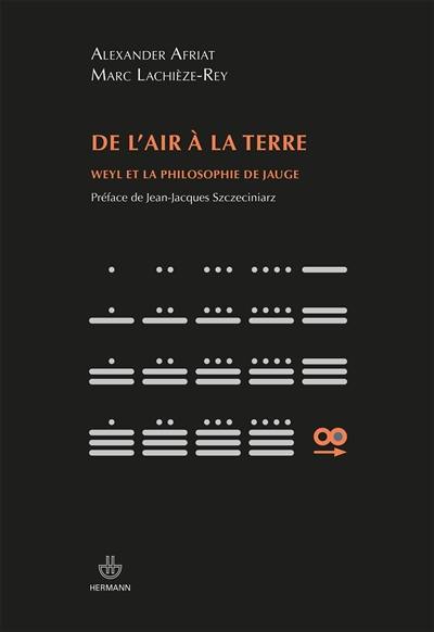 De l'air à la terre : Weyl et la philosophie de jauge