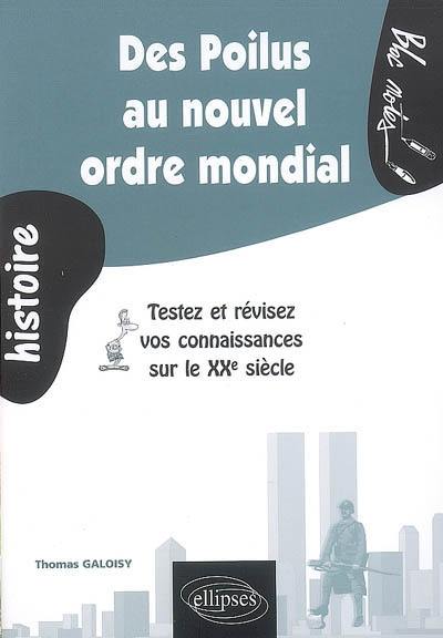 Des Poilus au nouvel ordre mondial : testez et révisez vos connaissances sur le XXe siècle