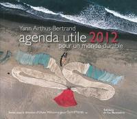 Agenda utile 2012 : pour un monde durable