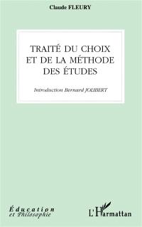 Traité du choix et de la méthode des études