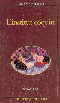 L'institut coquin