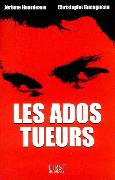 Les ados tueurs