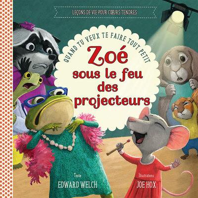 Zoé sous le feu des projecteurs : quand tu veux te faire tout petit