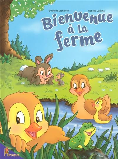 Bienvenue à la ferme