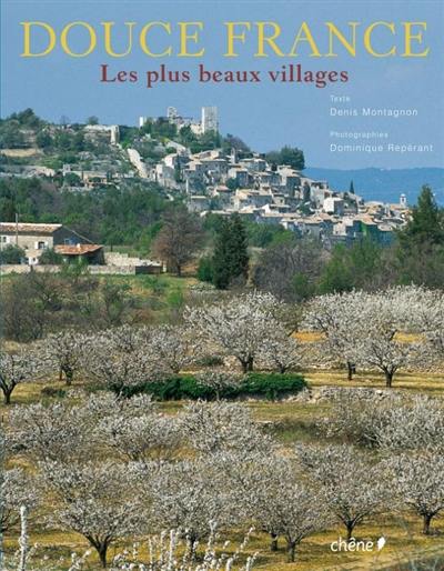 Douce France : les plus beaux villages