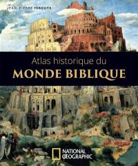 L'atlas illustré du monde biblique