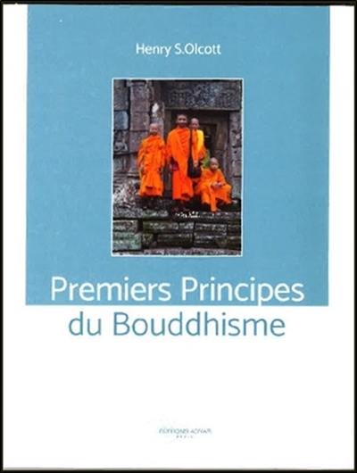 Premiers principes du bouddhisme