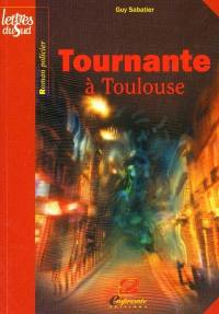 Tournante à Toulouse