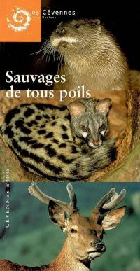 Cévennes, n° 44-45. Sauvages de tous poils : les mammifères sauvages dans le parc des Cévennes