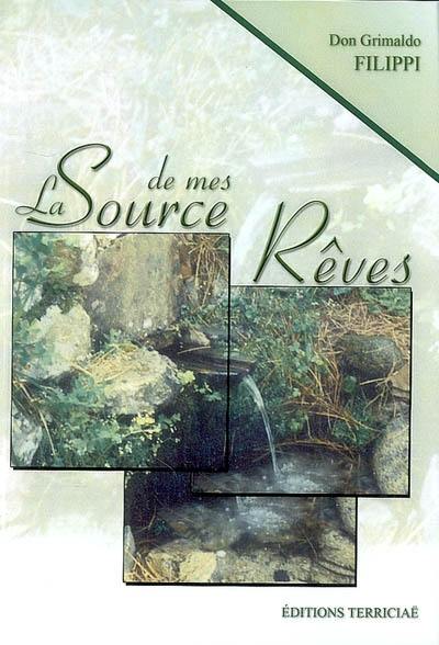 La source de mes rêves : poèmes