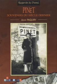 Pinet, souvenirs du siècle dernier