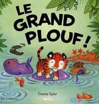 Le grand plouf !