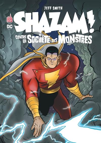 Shazam ! : contre la société des monstres