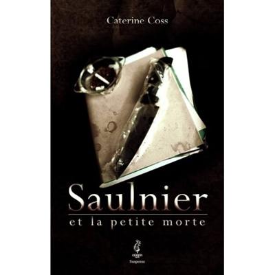 Saulnier et la petite morte