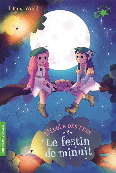 L'école des fées. Vol. 2. Le festin de minuit