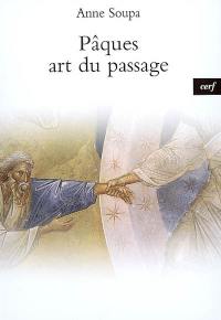 Pâques, art du passage